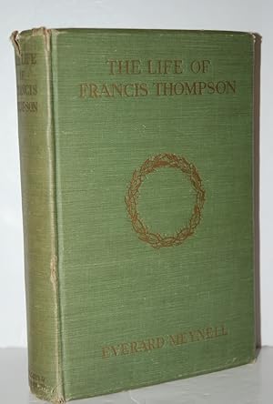 Imagen del vendedor de The Life of Francis Thompson a la venta por Nugget Box  (PBFA)