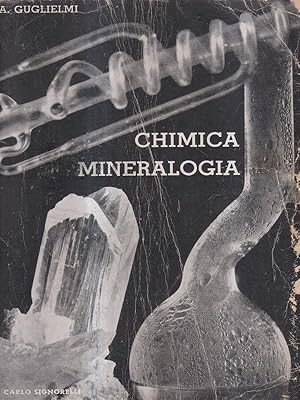 Bild des Verkufers fr Chimica e mineralogia: per le scuole medie superiori. zum Verkauf von Librodifaccia