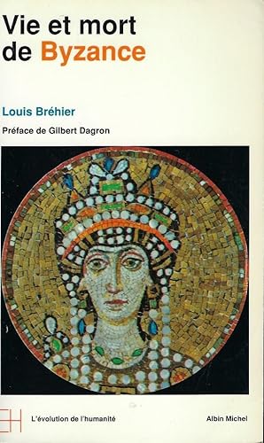 Imagen del vendedor de *Vie et mort de Byzance a la venta por Librairie Archaion