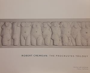 Robert Cremean's The Procrustes Trilogy 1992-1997