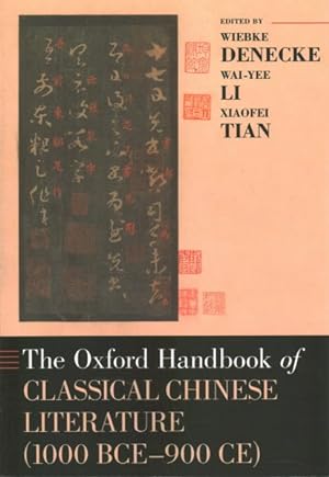 Seller image for Oxford Handbook of Classical Chinese Literature ( 1000 BCE - 900 CE) for sale by GreatBookPricesUK