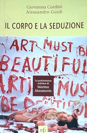 Seller image for Il corpo e la seduzione for sale by Librodifaccia