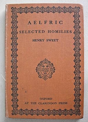 Selected Homilies Second edition. Edited by Henry Sweet.