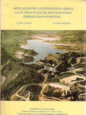 Image du vendeur pour APLICACIN DE LA FOTOGRAFA AREA A LOS PROYECTOS DE RESTAURACIN HIDROLGICO-FORESTAL mis en vente par LIBRERIA ANTICUARIO BELLVER MADRID