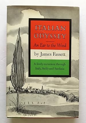 Bild des Verkufers fr Italian Odyssey: An Ear to the Wind. zum Verkauf von Monkey House Books