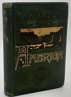 Bild des Verkufers fr Three Visits to America. zum Verkauf von Zephyr Books
