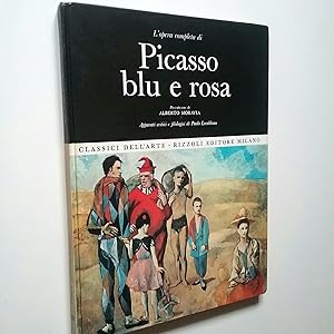 Seller image for L'opera completa di Picasso blu e rosa for sale by MAUTALOS LIBRERA