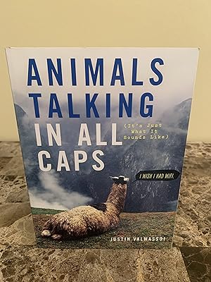 Bild des Verkufers fr Animals Talking In All Caps (It's Just What It Sounds Like) [FIRST EDITION, FIRST PRINTING] zum Verkauf von Vero Beach Books
