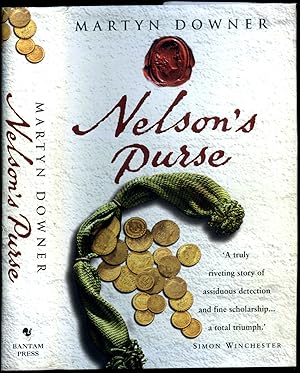 Seller image for Nelson's Purse | An Extraordinary Historical Detective Story Shedding New Light on the Life of Britain's Greatest Naval Hero for sale by Little Stour Books PBFA Member