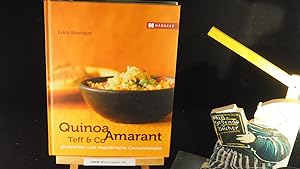 Bild des Verkufers fr Quinoa, Amarant, Teff & Co.: glutenfreie und vegetarische Genussrezepte. zum Verkauf von Versandantiquariat Ingo Lutter