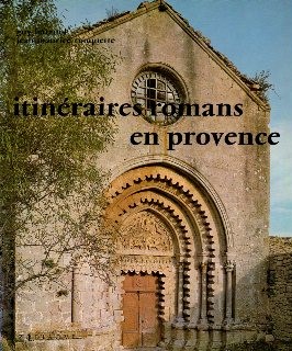 Bild des Verkufers fr Itinraires romans en provence (Les traveaux des mois 18) zum Verkauf von Auf Buchfhlung