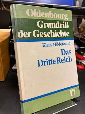 Immagine del venditore per Das Dritte Reich. (= Oldenbourg Grundriss der Geschichte Band 17). venduto da Altstadt-Antiquariat Nowicki-Hecht UG