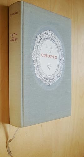 La Vie de Chopin