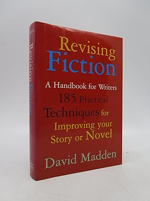 Revising fiction: A handbook for writers