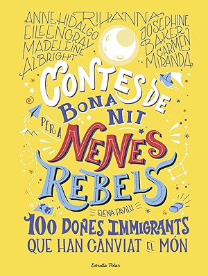 Bild des Verkufers fr Contes de bona nit per a nenes rebels 3 100 dones immigrants que han canviat el mn zum Verkauf von Imosver