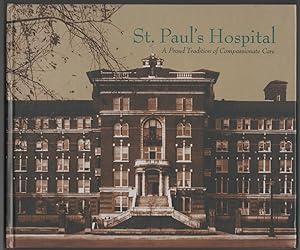 St. Paul's Hospital A Proud Tradition of Compassionate Care