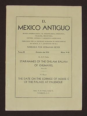 El México Antiguo. Revista Internacional De Arqueología, Etnología, Folklore, Prehistoria Antigua...
