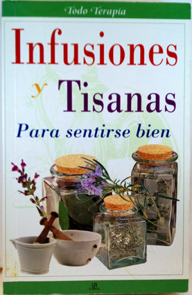 Infusiones Y Tisanas Para Sentirse Bien