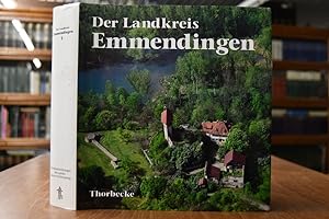 Der Landkreis Emmendingen. Bd. 1 (von 2): Allgemeiner Teil, Gemeindebeschreibungen Bahlingen am K...