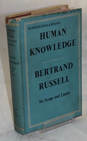 Imagen del vendedor de Human Knowledge. Its Scope and Limits (Muirhead Library of Philosophy series) a la venta por Libris Books