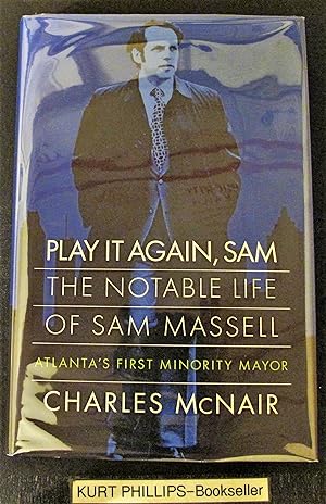 Play It Again, Sam: The Notable Life of Sam Massell, Atlanta's First Minority Mayor