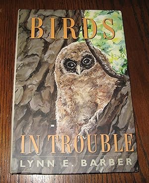 Imagen del vendedor de Birds in Trouble a la venta por Paul Wiste Books