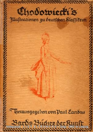 Chodowiecki's Illustrationen zu den deutschen Klassikern. Hrsg. von Paul Landau.