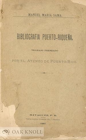 Imagen del vendedor de BIBLIOGRAFIA PUERTO-0RIQUEA a la venta por Oak Knoll Books, ABAA, ILAB