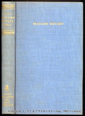 Madame Bovary. Deutsch [aus dem Französischen] von Alfred Wolfenstein.