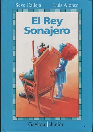 Seller image for EL REY SONAJERO for sale by Librera Hijazo