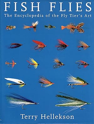 Seller image for Fish Flies: The Encyclopedia of the Fly Tier's Art for sale by David Foley Sporting Books