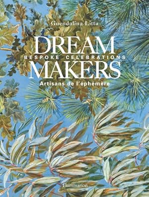 Seller image for Dream Makers : Bespoke Celebrations -Language: french for sale by GreatBookPrices