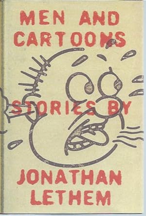 Image du vendeur pour Men and Cartoons _ Stories by Jonathan Lethem mis en vente par San Francisco Book Company