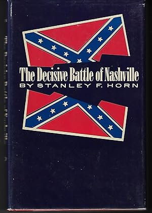 Immagine del venditore per The Decisive Battle of Nashville venduto da Bluestocking Books