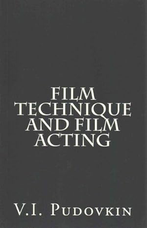Imagen del vendedor de Film Technique and Film Acting a la venta por GreatBookPricesUK