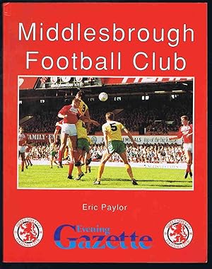Image du vendeur pour Middlesbrough Football Club mis en vente par Lazy Letters Books