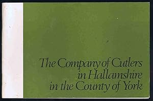 Image du vendeur pour The Company of Cutlers in Hallamshire in the County of York mis en vente par Lazy Letters Books