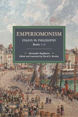 Seller image for Empiriomonism : Essays in Philosophy, Books 1-3 for sale by GreatBookPrices