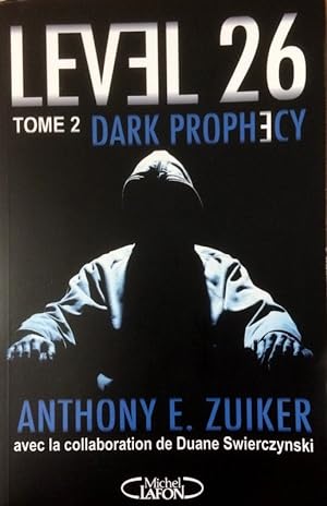 Seller image for Level 26 - tome 2 Dark prophecy (French Edition) for sale by Livres Norrois