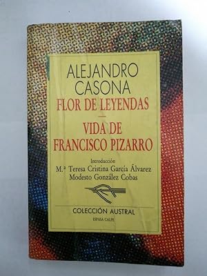 Imagen del vendedor de Flor de leyendas. Vida de Francisco Pizarro a la venta por Libros Ambigú