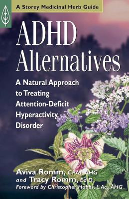 Immagine del venditore per ADHD Alternatives: A Natural Approach to Treating Attention-Deficit Hyperactivity Disorder (Paperback or Softback) venduto da BargainBookStores