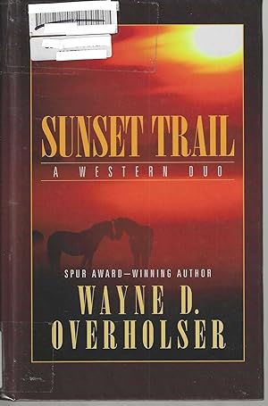 Seller image for Sunset Trail: A Western Duo for sale by Blacks Bookshop: Member of CABS 2017, IOBA, SIBA, ABA