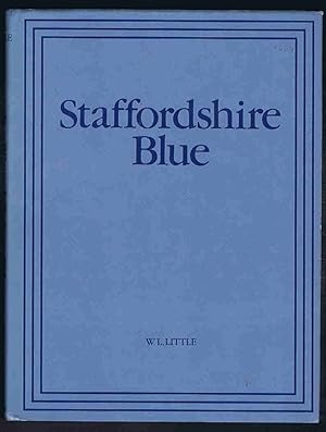 Staffordshire Blue: Underglaze Blue Transfer-Printed Earthenware