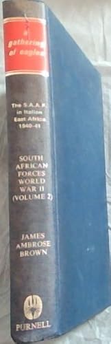 A Gathering of Eagles - the campaigns of the South African Air Force in Italian East Africa June ...