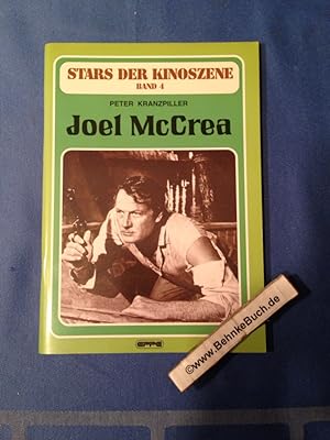Joel McCrea. Stars der Kinoszene : Band 4. [Peter Kranzpiller]