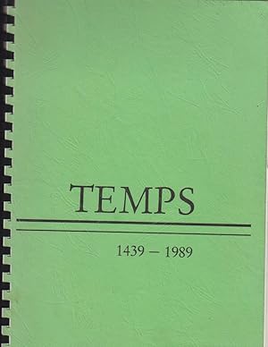 550 Jahre TEMPS - 1439 - 1989. Verfasst zum Familientag der Familie Temps am 8. und 9. April 1989.