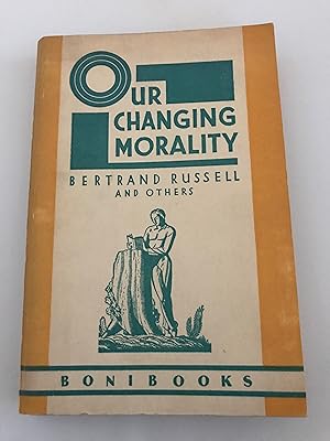 Seller image for Our Changing Morality: a Symposium for sale by Back and Forth Books