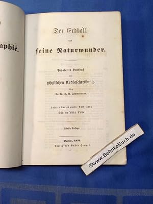 Bild des Verkufers fr Der Erdball und seine Naturwunder. Populaires Handbuch der physischen Erdbeschreibung. Dritten Bandes zweite Abtheilung. Die belebte Erde. zum Verkauf von Antiquariat BehnkeBuch