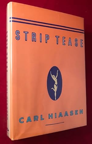 Strip Tease (SIGNED 1ST PRINTING)