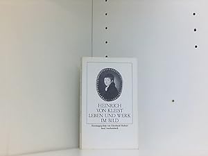 Image du vendeur pour Heinrich von Kleist: Leben und Werk im Bild mis en vente par Book Broker